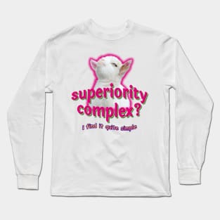 Superiority Complex? I Find It Quite Simple Baby Goat Meme Long Sleeve T-Shirt